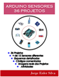 Arduino Sensores - 36 Projetos